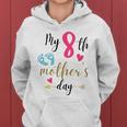 My Eighth Mothers Day Women Hoodie