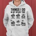 Tractor 6 Things I Do In My Spare Time Funny Tractor Driver Women Hoodie