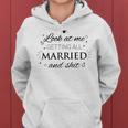 Womens Look At Me Getting All Married & Shit Funny Wedding Bride Women Hoodie