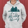 Womens Philadelphia Citizen | Its A Philly Thing Women Hoodie