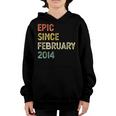 9 Years Old Boys Girls Epic Since February 2014 Youth Hoodie