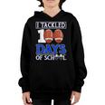 I Tackled 100 Day Of School Football Boy 100Th Day School Youth Hoodie