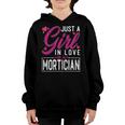 Womens Just A Girl In Love With Her Mortician - Funny Wife Youth Hoodie