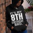 Its My 8Th Birthday Bro Eighth Birthday Party Boys Girls Youth Hoodie