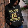 Kids This Dude Is Now 10 Double Digits 10Th Birthday Gift Youth Hoodie