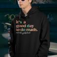 100 Days Of School Its A Good Day To Do Math Back To School Youth Hoodie