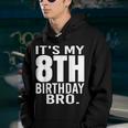Its My 8Th Birthday Bro Eighth Birthday Party Boys Girls Youth Hoodie