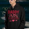 Valentines Day Love Heart Daddy Is My Valentine Toddler Boys Youth Hoodie