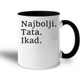 Best Dad Ever Croatian Language Funny Fathers Day Vacation Accent Mug