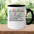 5 Things You Should Know About My Grandma Funny Mom Gift Accent Mug