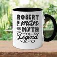 Robert The Man Myth Legend Gift Ideas Mens Name Accent Mug