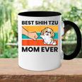 Shih Tzu Mama Best Shih Tzu Mom Ever Accent Mug