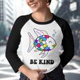 Be Kind Rainbow Fish Teacher Life Teaching Back To School Youth Raglan Shirt