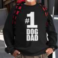 1 Dog Dad Funny Dog Lover Gift Best Dog Dad Gift For Mens Sweatshirt Gifts for Old Men