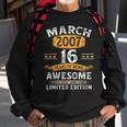 16 Geburtstag Geschenke Mann Frau Jahrgang März 2007 Sweatshirt Geschenke für alte Männer