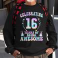 16 Years Of Being Awesome 16 Years Old Tie Dye 16Th Birthday Sweatshirt Gifts for Old Men