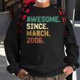 17 Years Old Awesome Since March 2006 17Th Birthday Gifts Sweatshirt Gifts for Old Men
