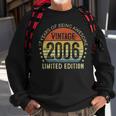 17Th Birthday Gift Vintage 2006 Limited Edition 17 Year Old Sweatshirt Gifts for Old Men