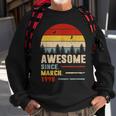 25 Years Old Funny Awesome Since March 1998 25Th Birthday Sweatshirt Gifts for Old Men
