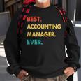 Accounting Manager Retro Best Accounting Manager Ever Sweatshirt Gifts for Old Men