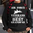 Air Force Veterans Make The Best Grandpas Veteran Grandpa Sweatshirt Gifts for Old Men