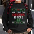 All I Want Is More Soju South Korean Alcohol Ugly Christmas Gift Sweatshirt Gifts for Old Men