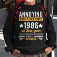 Annoying Since 1986 Funny Married Couple Wedding Anniversary Sweatshirt Gifts for Old Men