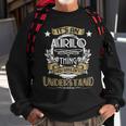 Arlo Thing Wouldnt Understand Family Name Sweatshirt Gifts for Old Men