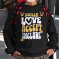 Autism Love Accept Include Awareness Acceptance Inclusion Sweatshirt Gifts for Old Men