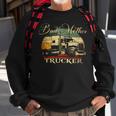 Bad Mother Trucker V2 Sweatshirt Gifts for Old Men
