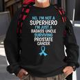 Badass Uncle Surviving Prostate Cancer Quote Funny Sweatshirt Gifts for Old Men