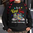 Be A Kind Sole Autism Awareness Puzzle Shoes Be Kind Gifts Sweatshirt Gifts for Old Men