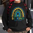 Be Kind Rainbow Autism Mom Dad Women Kids Autism Awareness Sweatshirt Gifts for Old Men