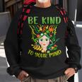 Be Kind To Your Mind Mental Health Matters Awareness Womens Sweatshirt Gifts for Old Men