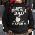 Best Border Collie Dad Ever Fathers Day Border Collie Sweatshirt Gifts for Old Men