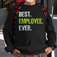 Best Employee Ever Funny Employee Of The Month Gift Sweatshirt Gifts for Old Men