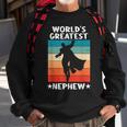 Best Nephew Ever Worlds Greatest Nephew Sweatshirt Gifts for Old Men