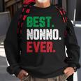 Best Nonno Ever Funny Quote Gift Christmas Sweatshirt Gifts for Old Men