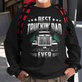 Best Truckin Dad Ever Fathers Day Loving Trucker Sweatshirt Gifts for Old Men