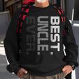 Best Uncle Ever Fathers DayGift For Uncle 2018 Gift For Mens Sweatshirt Gifts for Old Men