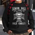 Biker Dad Like A Normal Dad Only Cooler Funny Dad Gift Biker Sweatshirt Gifts for Old Men