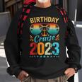 Birthday Cruise Squad Birthday Party Cruise Squad 2023  Sweatshirt Gifts for Old Men