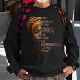 Black History Month - African Woman Afro I Am The Storm Sweatshirt Gifts for Old Men