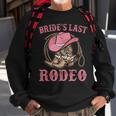 Brides Last Rodeo Cowgirl Hat Bachelorette Party Bridal Sweatshirt Gifts for Old Men