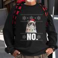 Cat No Grumpy Xmas Cats No Ugly Christmas Funny Gift Cute Gift Sweatshirt Gifts for Old Men