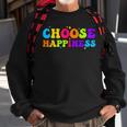Choose Happiness International Day Of Happiness Sweatshirt Gifts for Old Men