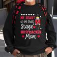 Christmas Nutcracker Mom Love Ballet Dance Mom Sweatshirt Gifts for Old Men