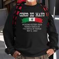 Cinco De Mayo Battle Of Puebla May 5 1862 Mexican Sweatshirt Gifts for Old Men