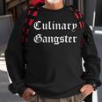 Culinary Gangster Sweatshirt Gifts for Old Men