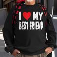 Cute Heart Design - I Love My Best Friend Men Women Sweatshirt Graphic Print Unisex Gifts for Old Men